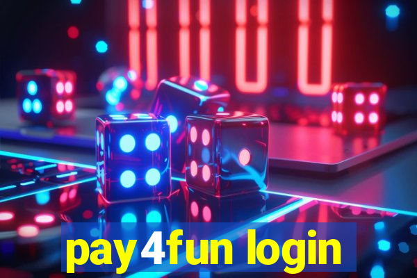 pay4fun login